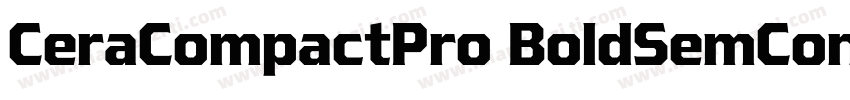 CeraCompactPro BoldSemCond字体转换